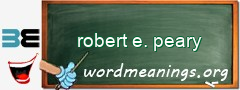 WordMeaning blackboard for robert e. peary